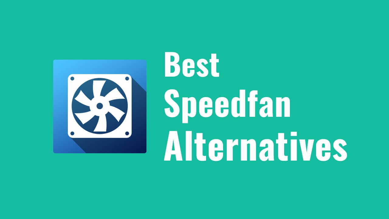 7 Best Speedfan Alternatives for 2026